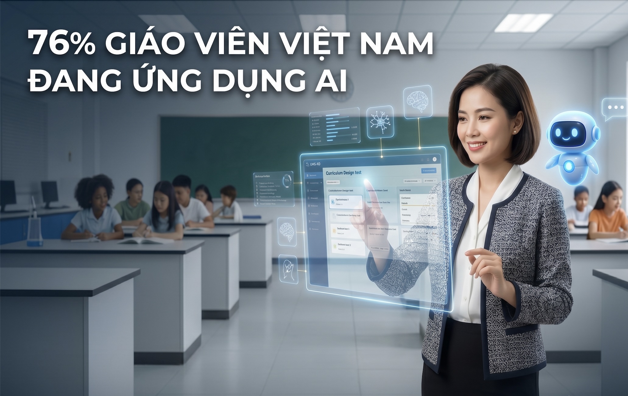 Hơn 76% giáo viên phổ thông đang ứng dụng AI: Xu hướng tất yếu hay trào lưu tự phát?